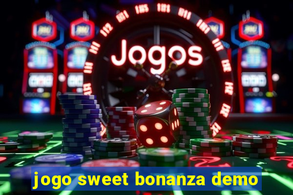 jogo sweet bonanza demo